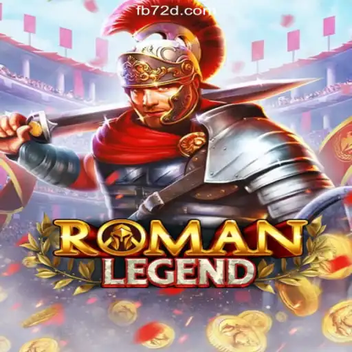 Discover the Thrilling World of RomanLegend on 72d.COM Platform - Oficial Slots Brasil #1